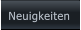 Neuigkeiten Neuigkeiten
